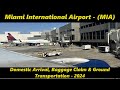 Miami Airport (MIA) – Arrival, Baggage Claim &amp; Ground Transportation