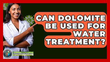 Can Dolomite Be Used For Water Treatment? - Earth Science Answers