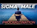 How Sigma Male Deals With Procrastination