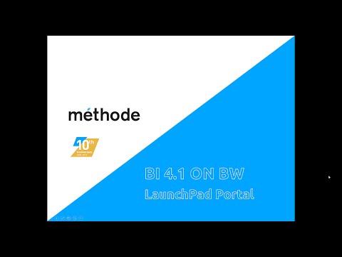 Méthode Webinar - SAP BusinessObjects BI 4.1 Launchpad Portal