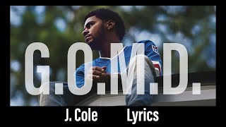 G.O.M.D. - J. Cole ( Lyrics / Lyrical Video )