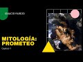 Mitología : Prometeo | IgnacioParejo | Vídeos Narrativos