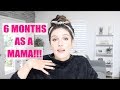 POSTPARTUM LIFE UPDATE | 6 Months of Being a Mom! | Shenae Grimes Beech