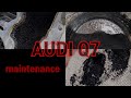 [Diesel K]Audi Q7 maintenance