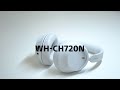 SONY WH-CH720N 無線藍牙 耳罩式耳機 3色 可選 product youtube thumbnail