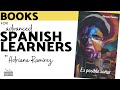 Books for Advanced Spanish Learners:  Es posible soñar by Adriana Ramírez