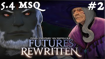 FFXIV: Shadowbringers — 5.4 MSQ part 2