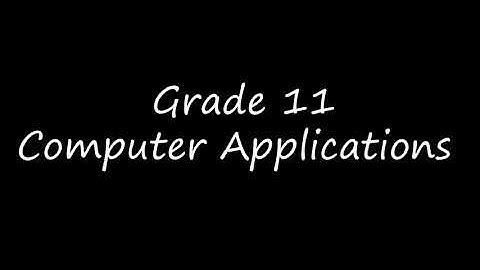 Grade 11 Computer Applications (chapter 1 Ques & Ans)  08 09 2020,10.10 AM