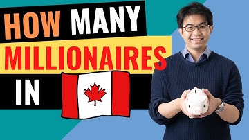 How Many Millionaires In Canada and How To Become One?