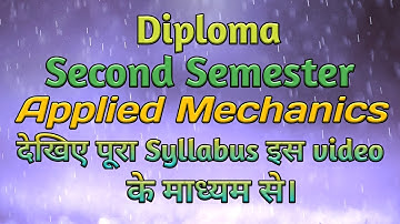 Up Polytechnic (Diploma) second Semester. Applied Mechanics (अनुप्रयुक्त यांत्रिकी) Syllabus