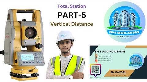 Part 5 Total station Vertical Distance
