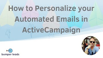 Mastering Personalization: Customize Automated Emails With ActiveCampaign