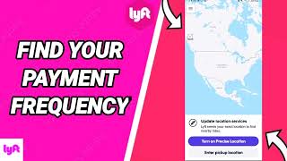 How To Find Your Payment Frequency On Lyft (Original) App