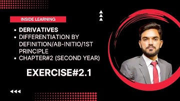 Derivatives: Lecture#1 Exercise 2.1 2nd Year Math in urdu