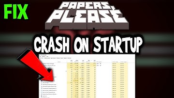 Papers Please – How to Fix Crash on Startup – Complete Tutorial