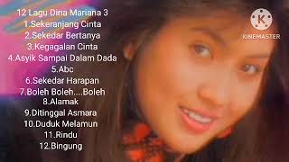 12 Lagu Dina Mariana 3