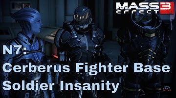 Mass Effect 3 LE - N7: Cerberus Fighter Base (Soldier Insanity Difficulty Walkthrough)