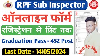 RPF SI Online Form 2024 Kaise bhare | How to Fill Railway RPF SI Online Form 2024 | Fill Form RPF