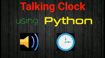 How to Create Talking Clock using python in 5 lines code | Python projects | priyansh jain | Pyttsx3
