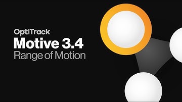 Motive 3.4 | Range of Motion Tutorial