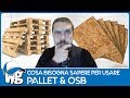 Pallet e OSB : si possono usare in sicurezza?