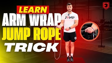 Arm Wraps Jump Rope Trick | Step by Step Tutorial & Progressions