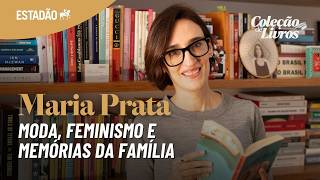 Maria Prata shows off her book collection: fashion, feminism, and a 'stolen' Dracula from Bial