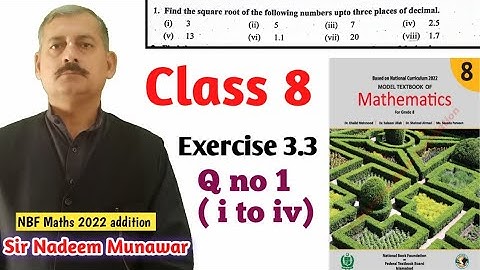 Class 8 Exercise 3.3 Q no 1 Ex 3.3 Square root Up to three places of decimal NBF Maths Sir Nadeem