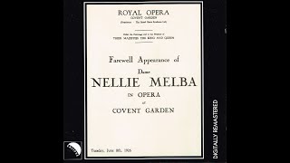 Puccini: La BohèmeEntrate...C'è Rodolfo- Nellie Melba, soprano (The Last Recital, London June 8 1926