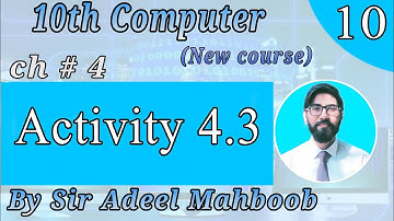 Activity 4.3 | 10th class computer science new book chapter 4