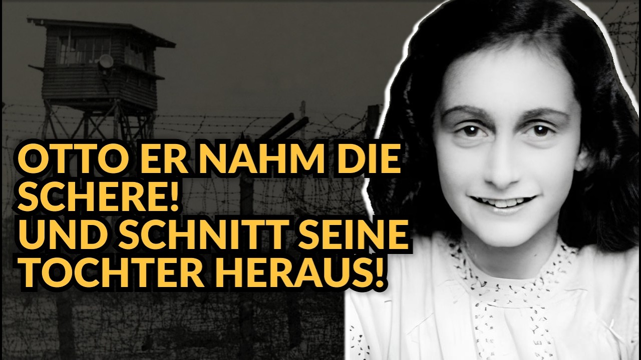 Was ihr Vater aus dem Tagebuch herausschnitt — und warum? Anne Frank