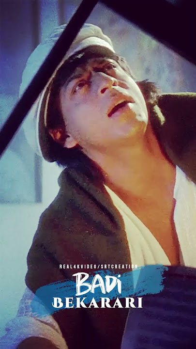 Meri Mehbooba Song Status | Shahrukh Khan Status | WhatsApp Status | #Real4KVideo
