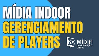 GERENCIADOR DE PLAYERS #midiaindoor #digitalsignage #tvcorporativa screenshot 5