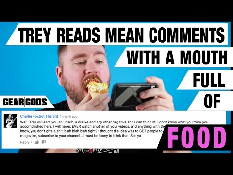 Trey Reads Mean Comments With A Mouthful Of Food | GEAR GODS