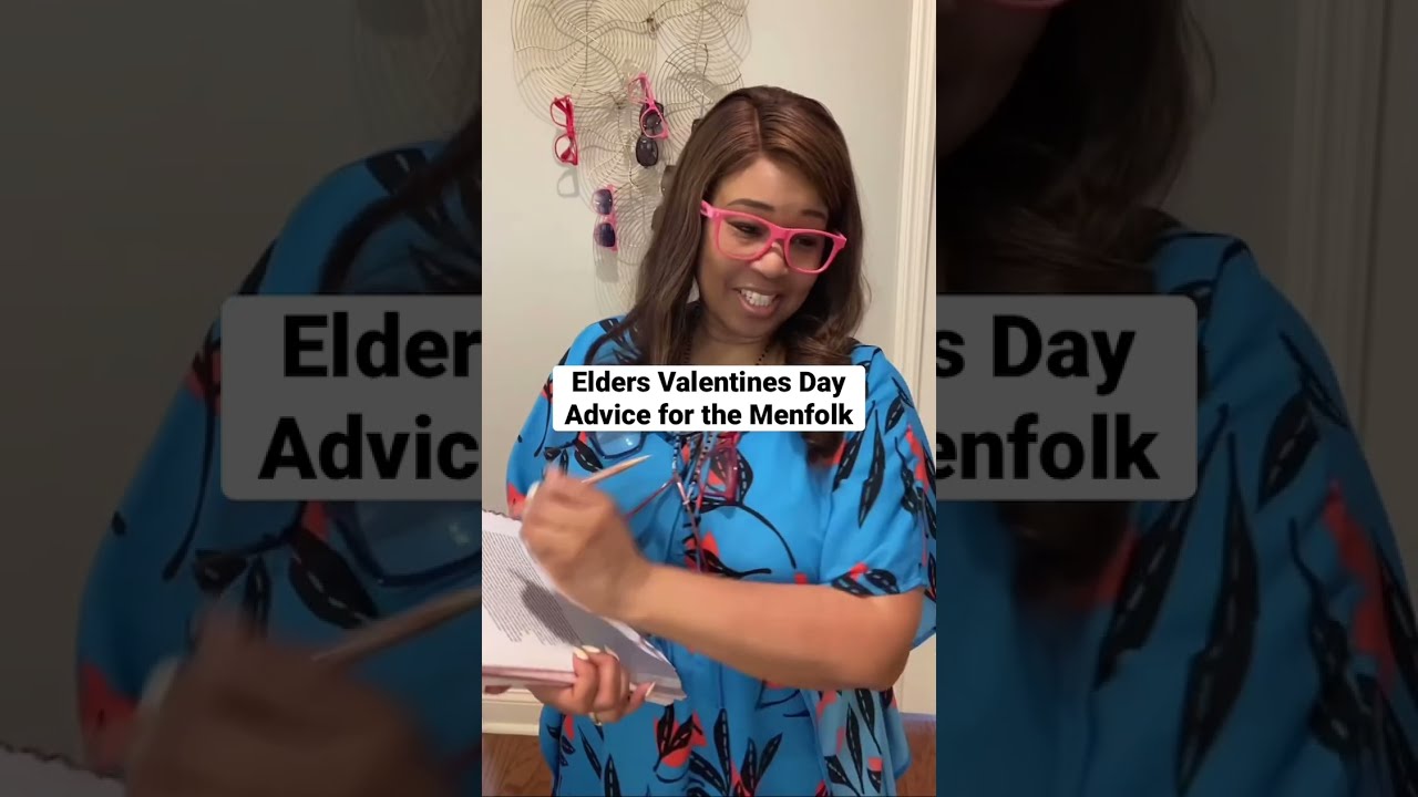 Elders Valentines Day Advice For The Menfolk Molice Bmackwrites