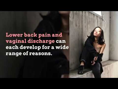 Video: Low Back Pain Dan Discharge Vaginal: 8 Penyebab & Banyak Lagi