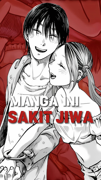MANGA INI SAKIT JIWA #anime #manga #mahnwa