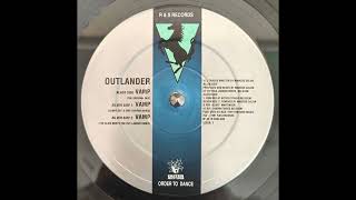 Outlander - Vamp (The Alien Meets The Outlander Remix)