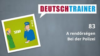 Német kezdőknek (A1/A2) | Deutschtrainer: A rendőrségen