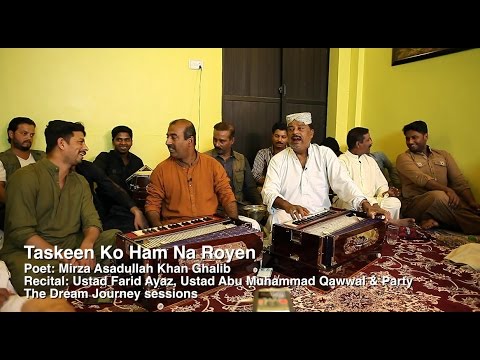 Taskeen ko Ham Na Royen - Mirza Ghalib sung by Farid Ayaz & Abu Muhammad