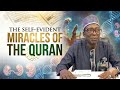 THE SELF EVIDENT MIRACLES OF THE QURAN SHEIKH MOHAMMED AWAL