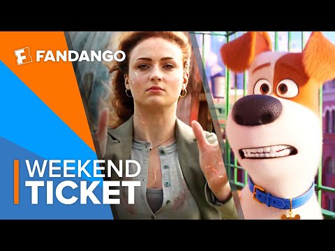 In Theaters Now: Dark Phoenix, The Secret Life of Pets 2, Late Night | Weekend Ticket