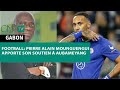 Reportage football pierre alain mounguengui apporte son soutien  aubameyang