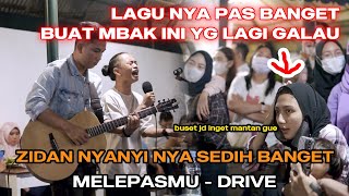 NYANYI LAGU GALAU BUAT PENONTON YANG LAGI SEDIH !!! MELEPASMU - DRIVE (COVER) ZIDAN & RICKY