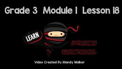 Grade 3 Module Lesson 18 Concept Development