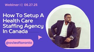 How To Set Up A Nursing Staffing Agency in CANADA