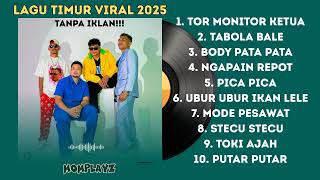 Download Lagu LAGU TIMUR VIRAL 2025 | TOR MONITOR KETUA | ENAK DI DENGAR | TANPA IKLAN!!!!! MP3