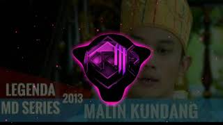 DJ MALIN KUNDANG ( Lagu Legend )