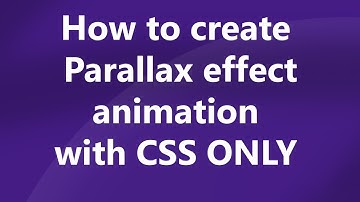 Learn Stunning Parallax Effect and Animation with Pure CSS | 10 mins Parallax Effect Tutorial