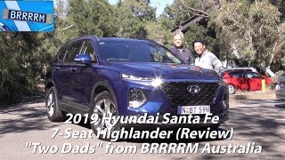 2019 Hyundai Santa Fe Highlander 7seat SUV ('Two Dads' Review) | BRRRRM Australia